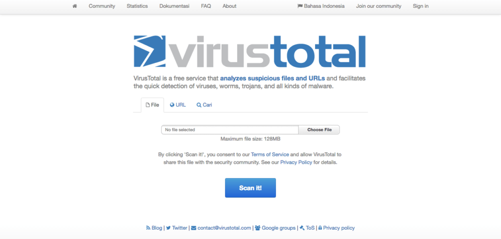Virus Total  Selengkapnya: https://www.beritateknologi.com/5-website-yang-mungkin-berguna-dan-bisa-gantikan-software-mu-di-komputer/